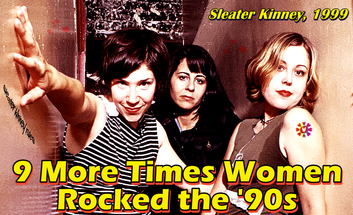 9 More Times Women Ruled ‘90s Rock ‘n’ Roll