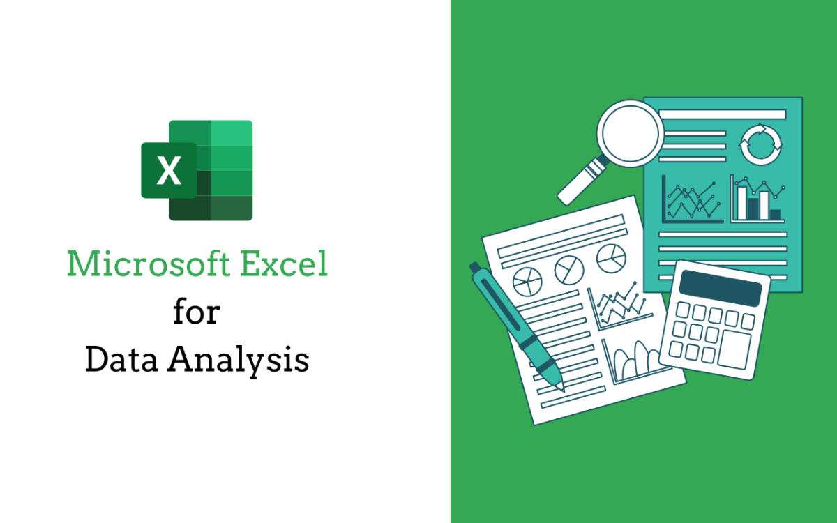 5 Reasons to Use Microsoft Excel for Data Analysis