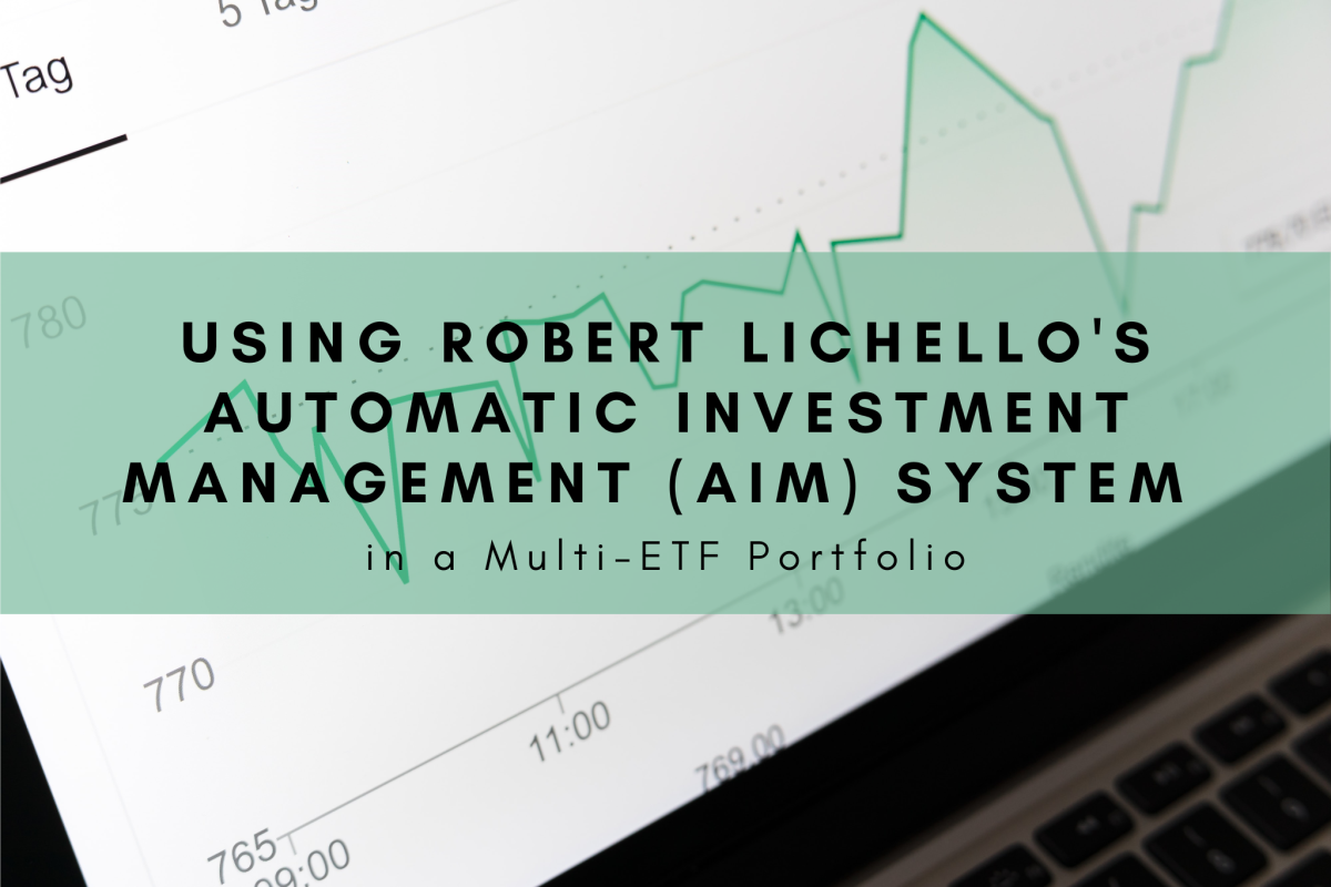 Using Robert Lichello's Automatic Investment Management (AIM) System in a Multi-ETF Portfolio