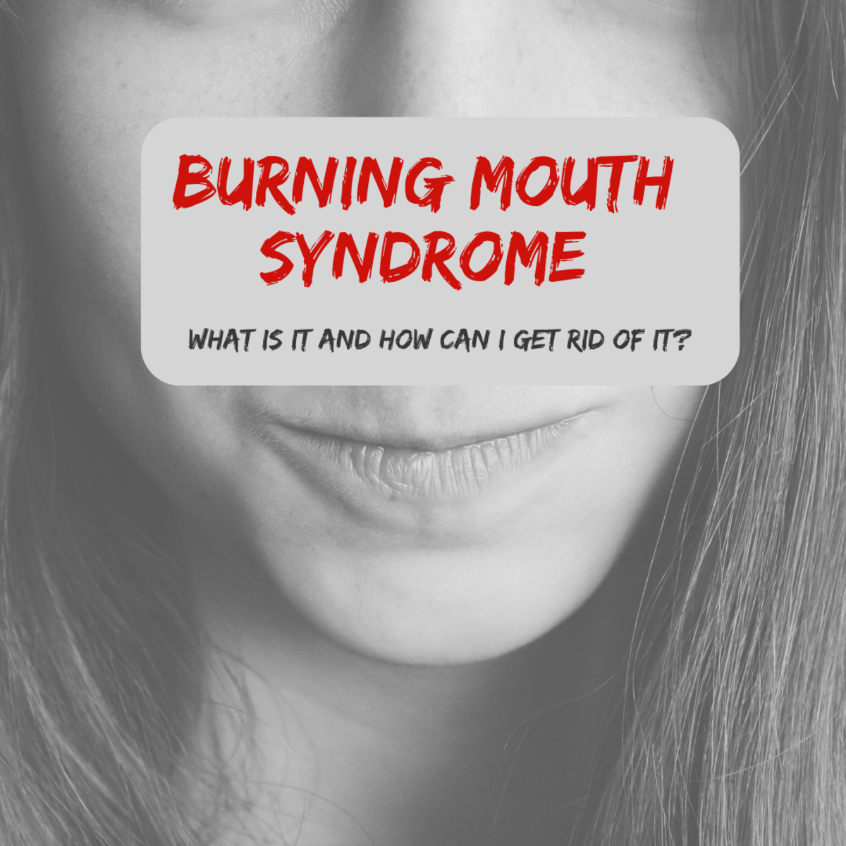 My Experience With Burning Mouth Syndrome (Yes, It's Real)
