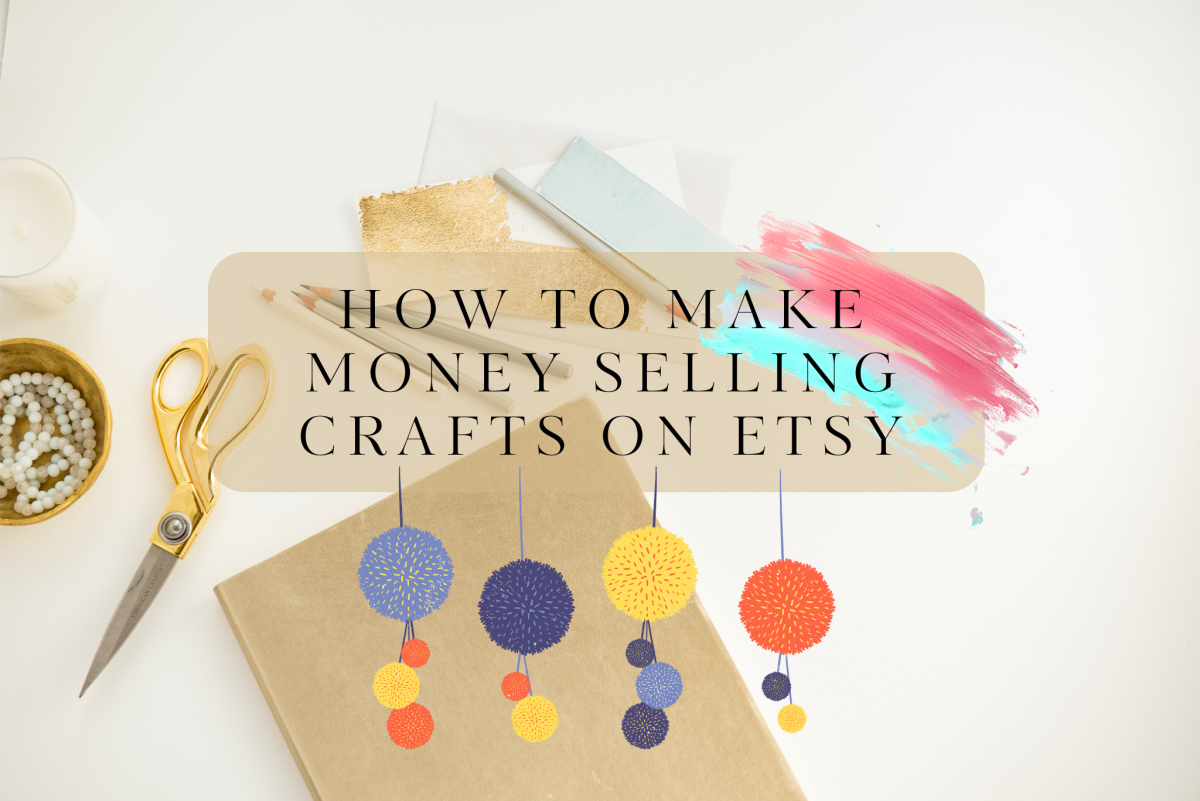 Learn how to make money through craft-making and selling on eBay.