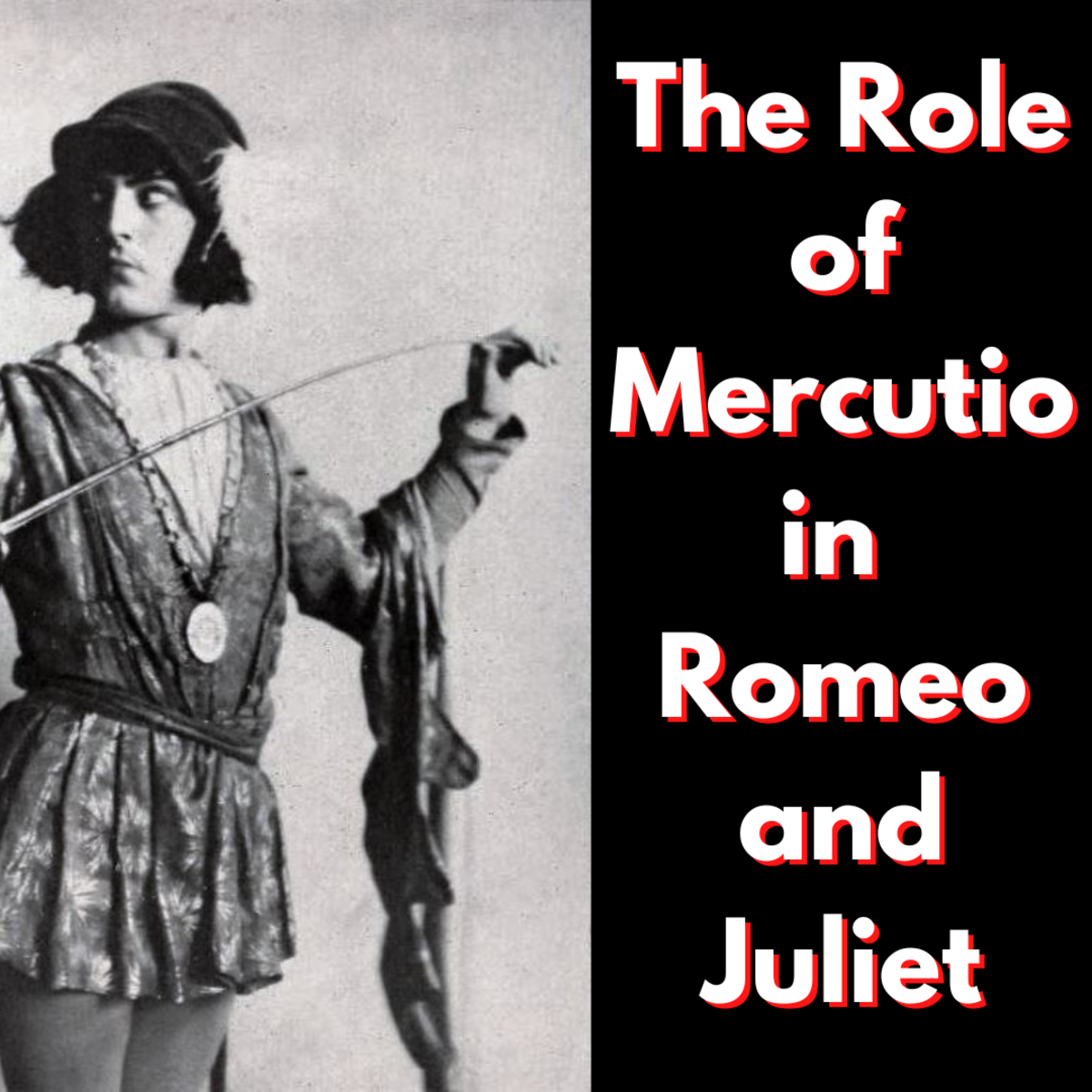 The Role Of Mercutio In Romeo And Juliet Owlcation