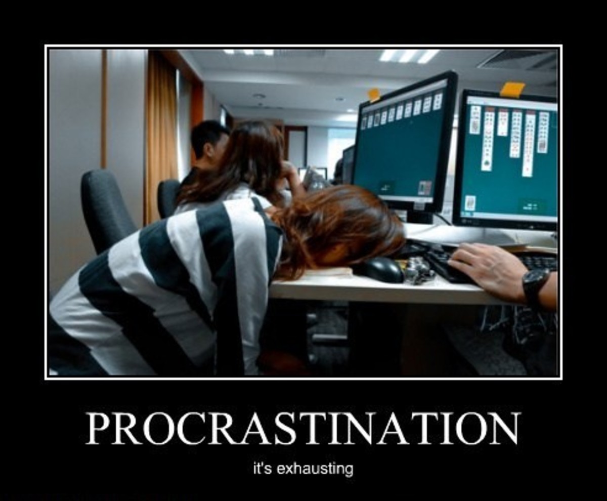 Procrastination, if done properly, can be very tiring.