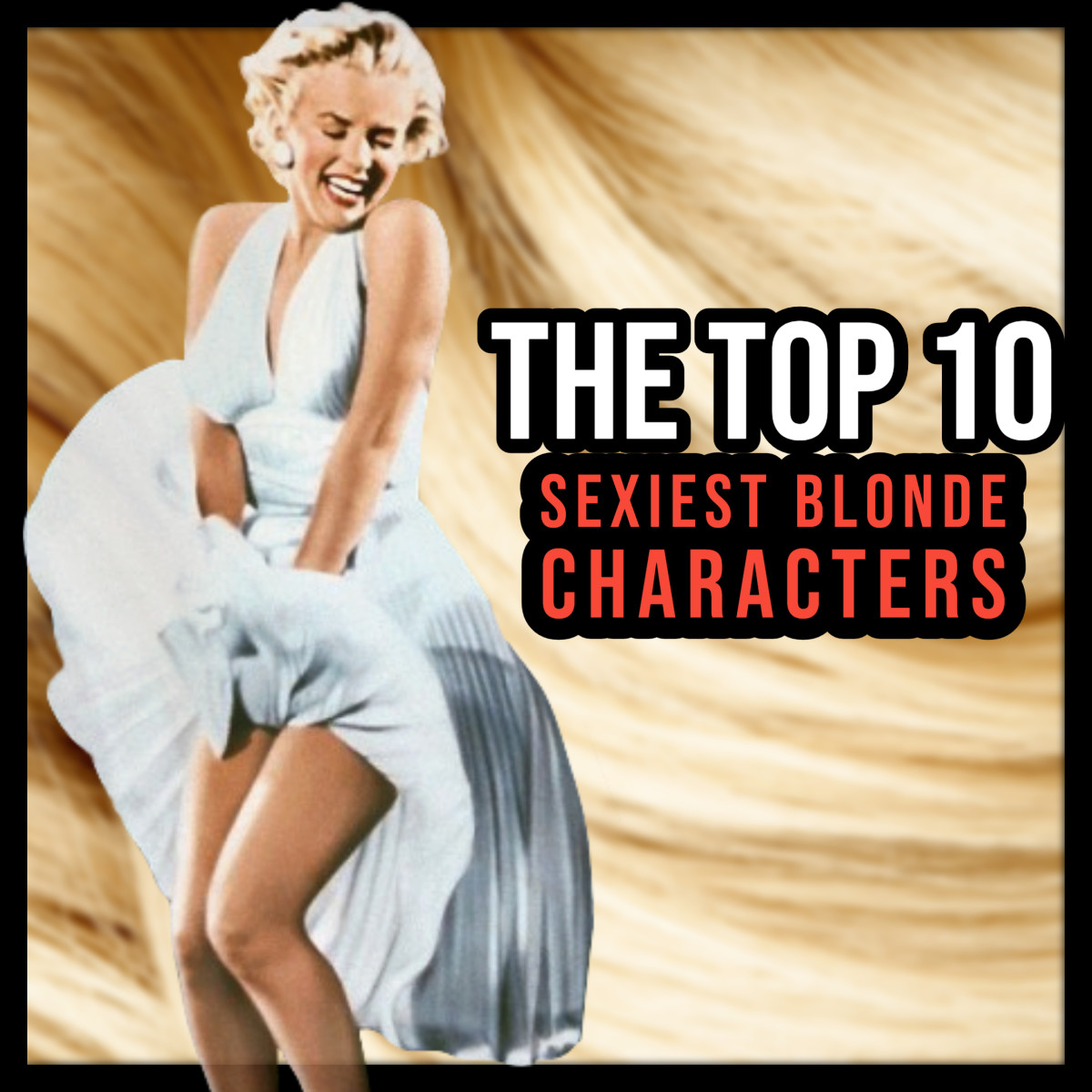 The Top 10 Sexiest Blondes in TV and Movies