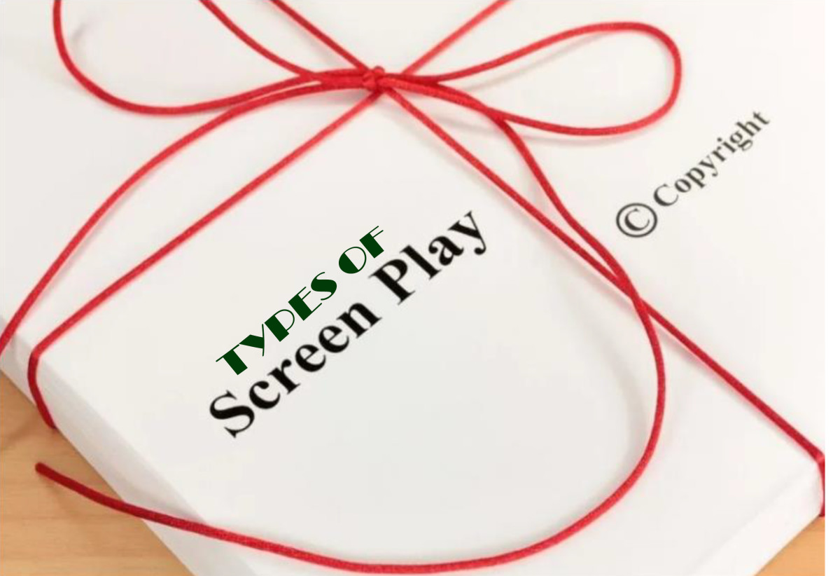 Types of Screen Play