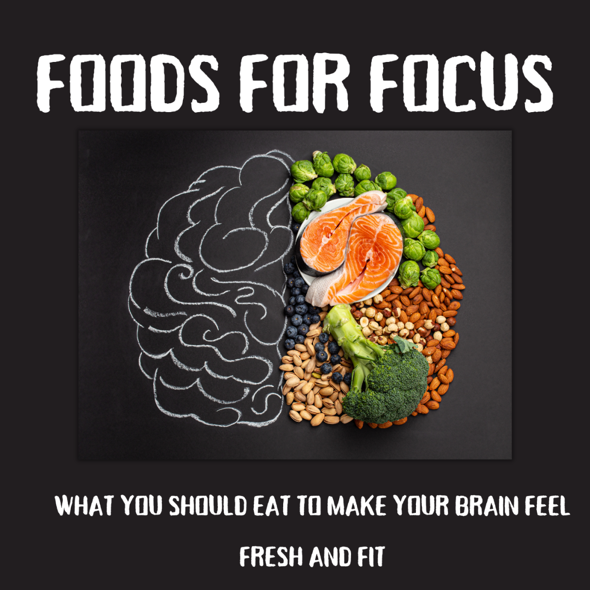 Foods That Help The Brain To Focus Better CalorieBee