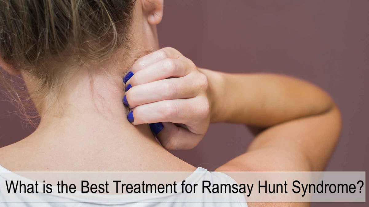 What Is the Best Treatment for Ramsay Hunt Syndrome?