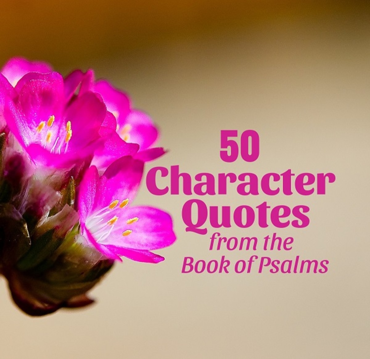50 Character Quotes from the Book of Psalms