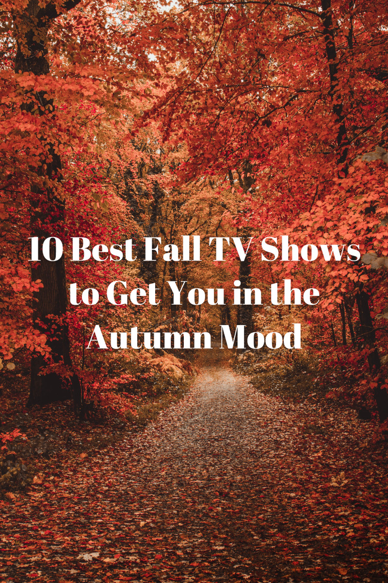10 Best Fall TV Shows to Get You in the Autumn Mood