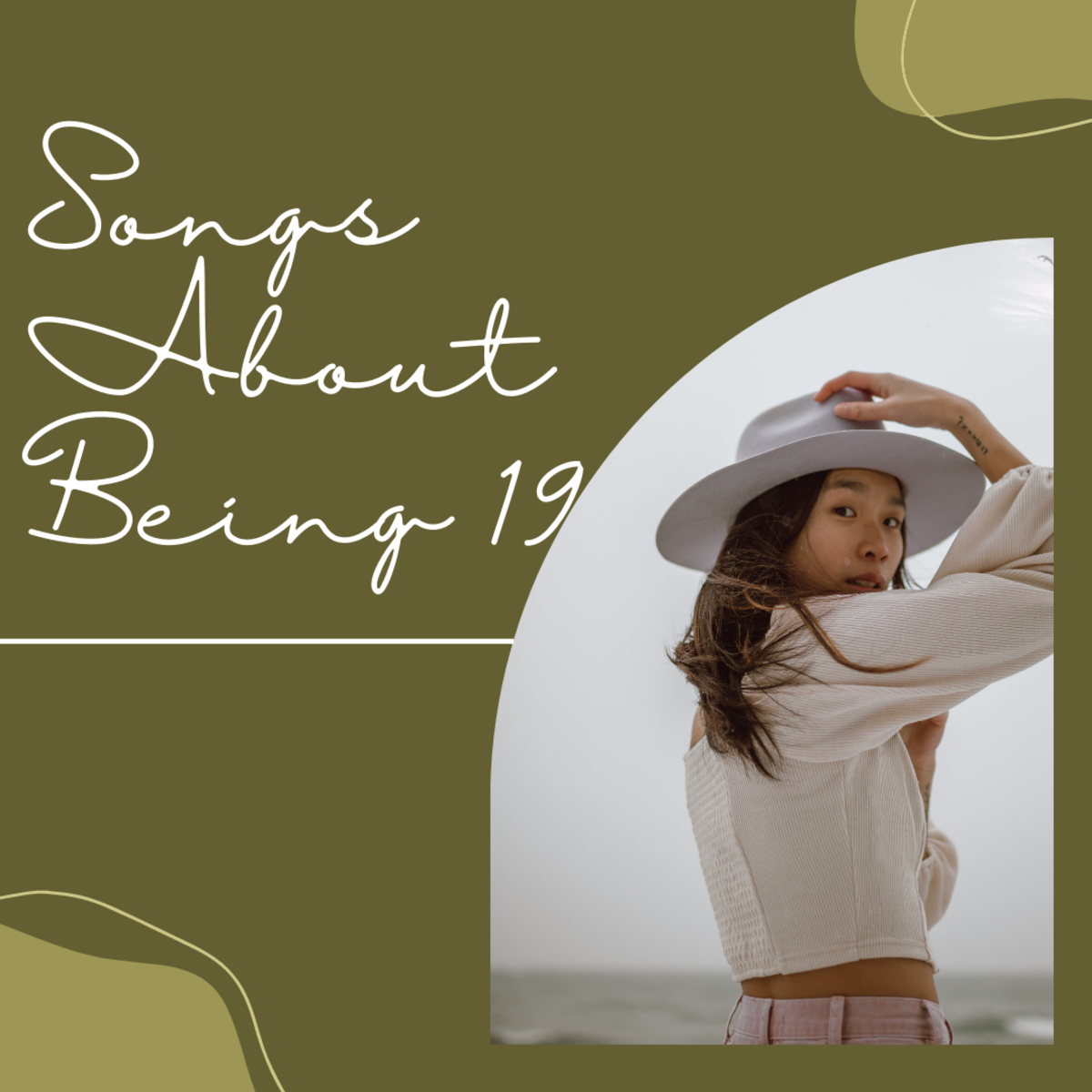 Your final year as a teenager is bound to be memorable, so here's a playlist of songs about being 19!