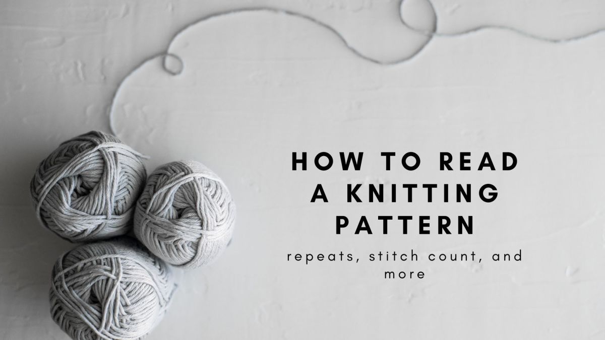 How to Read a Knitting Pattern