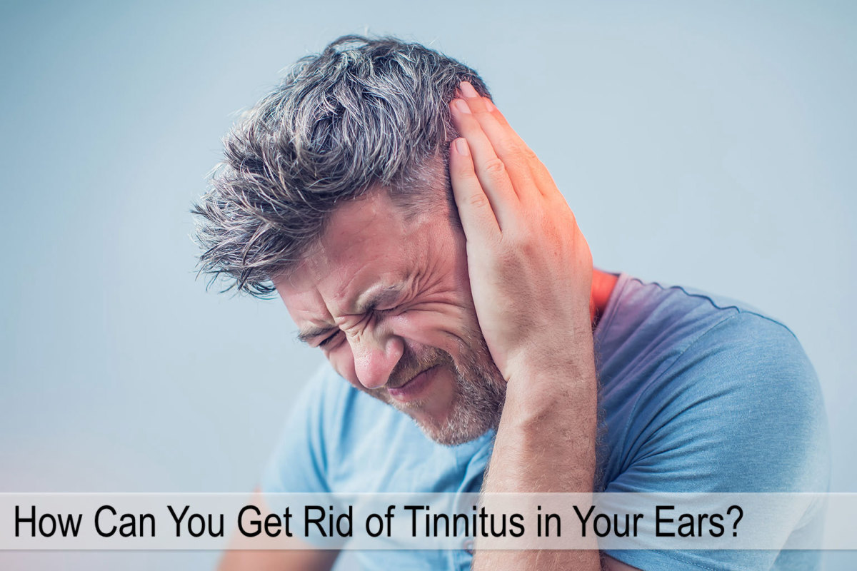 How Can You Get Rid of Tinnitus in Your Ears?
