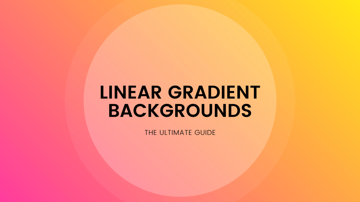 How to Add a Linear Gradient Background to Your Website: The Ultimate Guide