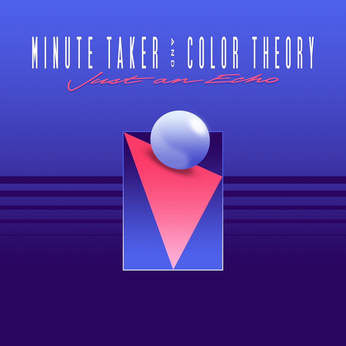synth-single-review-just-an-echo-by-color-theory-minute-taker