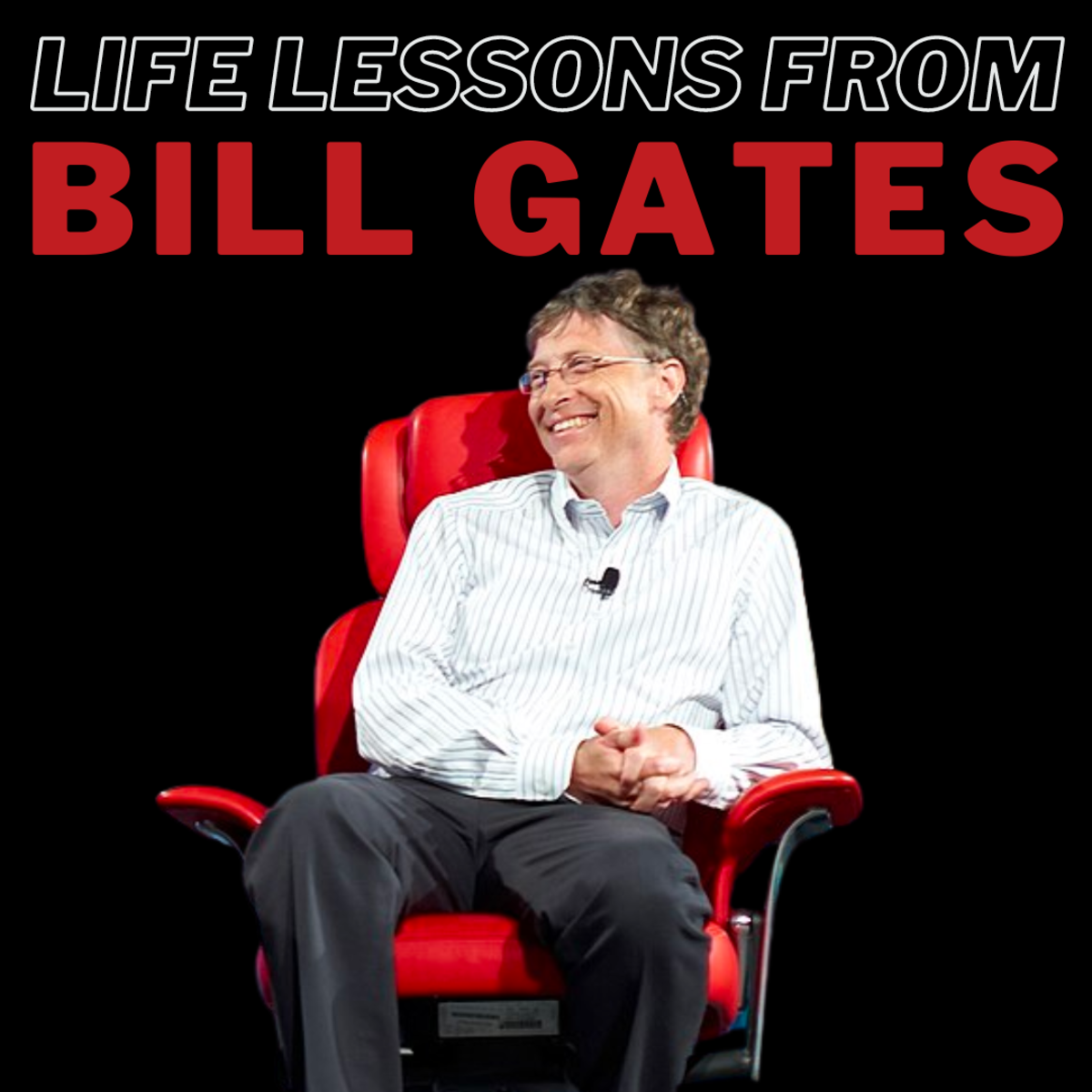 The life and lessons of billionaire Bill Gates