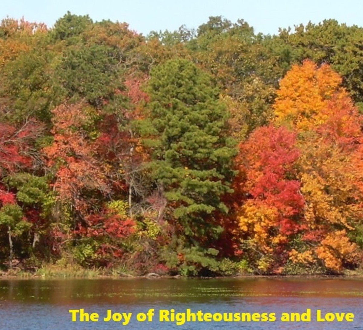 The Joy of Righteousness and Love