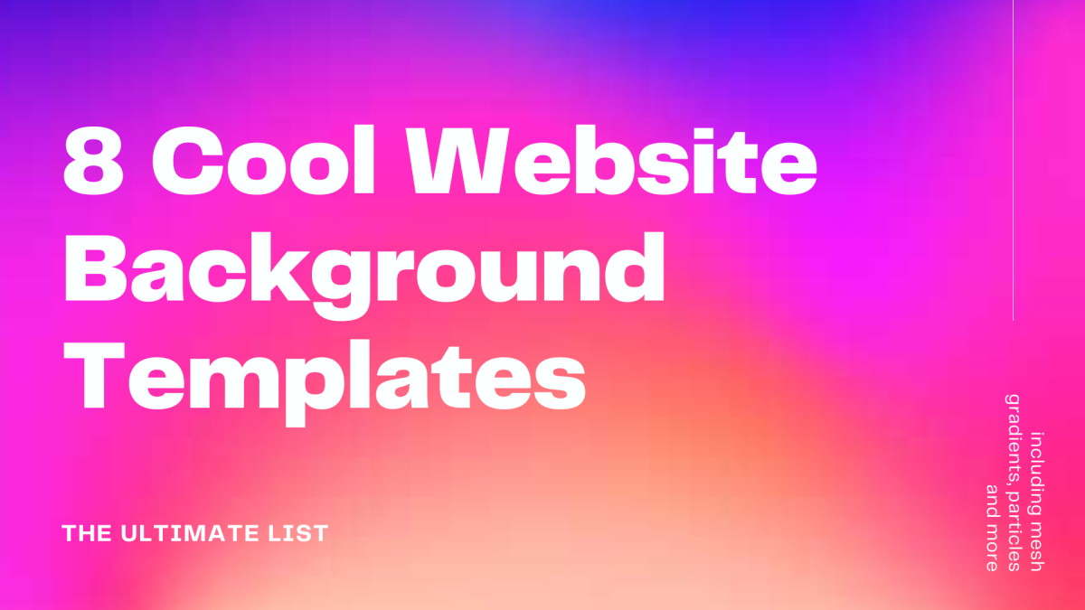 8 Best Website Background Templates To Check Out The Ultimate List 