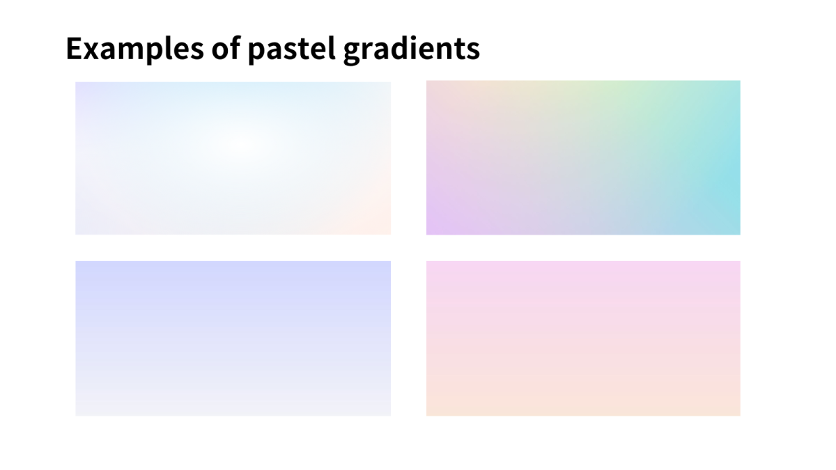 Here are some cool examples of pastel gradients!