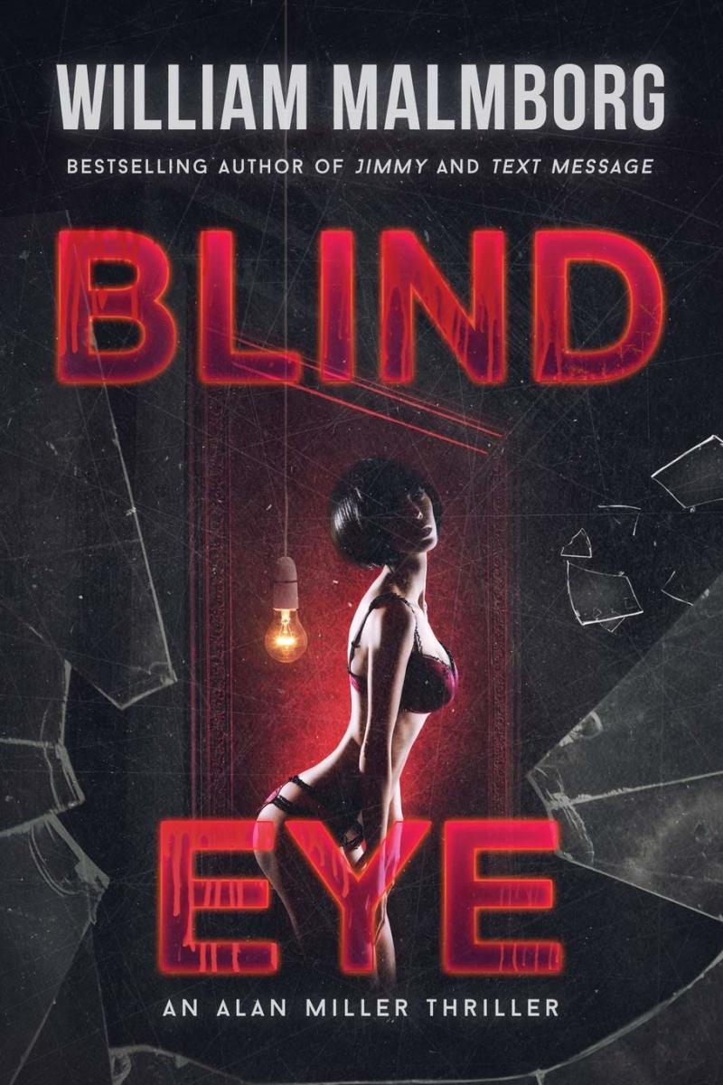 Book Review: Blind Eye by William Malmborg