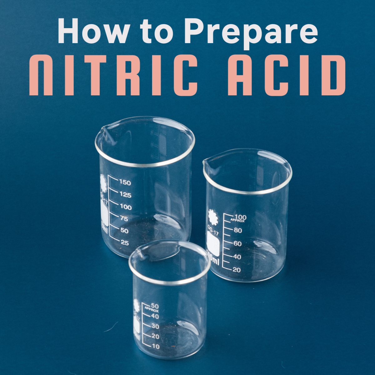 Three Ways to Prepare Nitric Acid