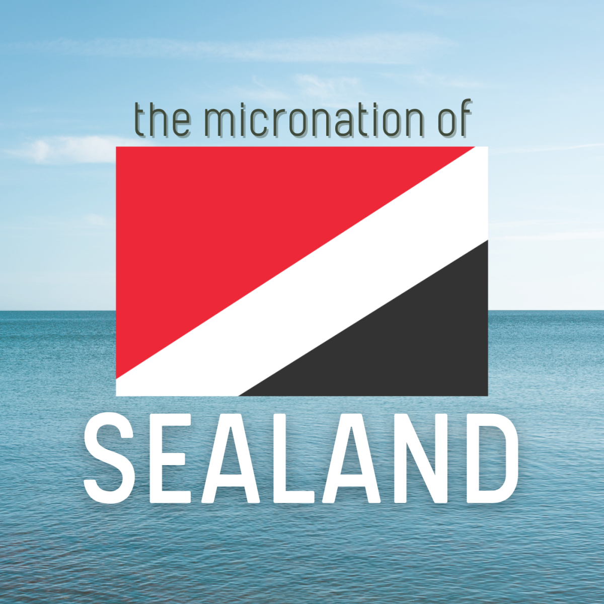 What Is the Sealand Micronation?