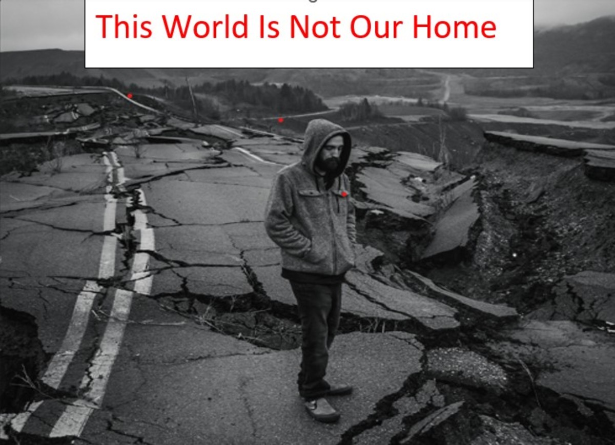 This World Is Not Our Final Home
