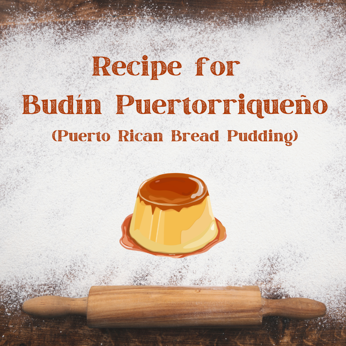 Enjoy this recipe for Puerto Rican bread pudding. 
