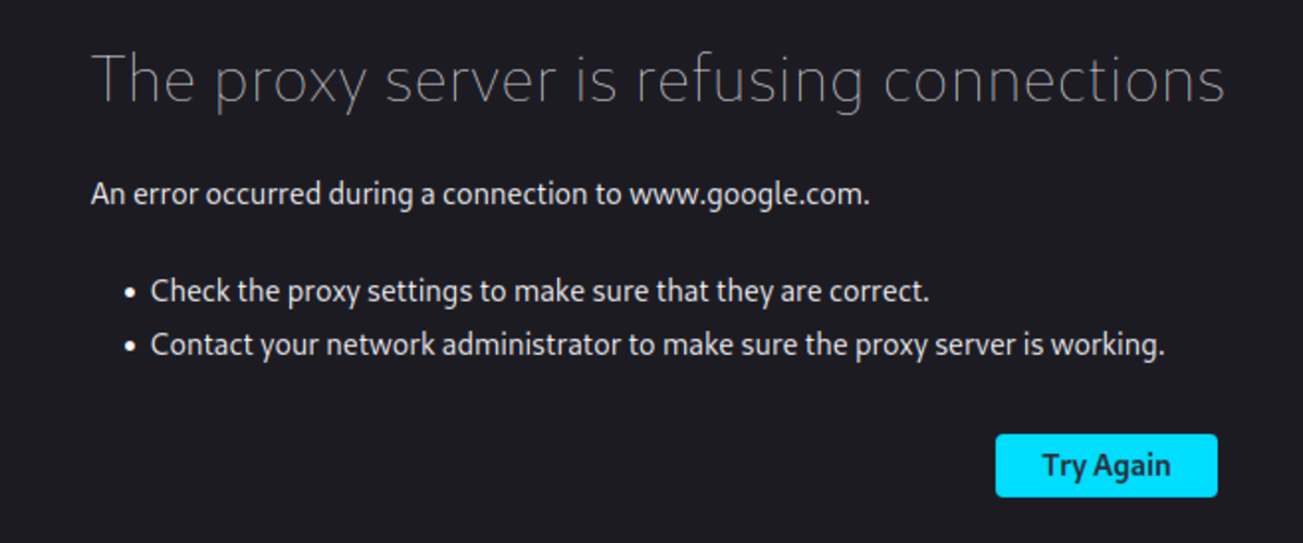 The proxy server refuses the connection.