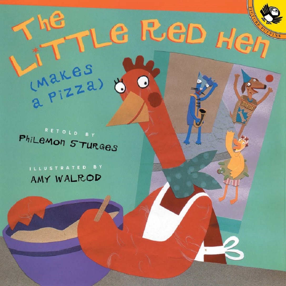 The Little Red Hen Makes a Pizza by Philemon Sturges