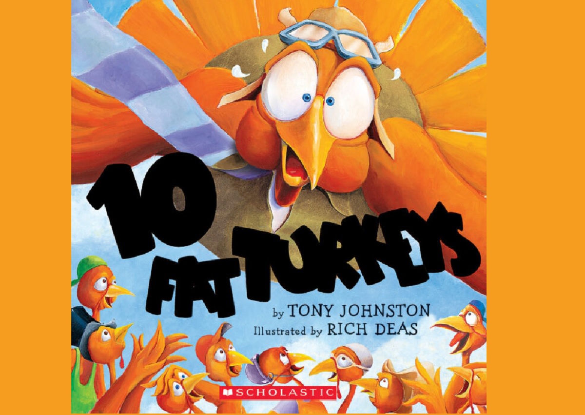 10 Fat Turkeys by Tony Johnston and Richard F. Deas
