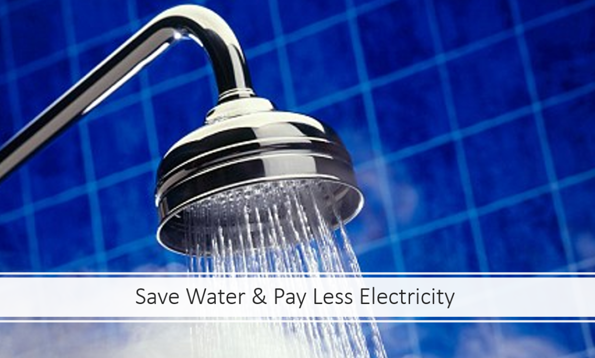 Save Water & Pay Less Electricity