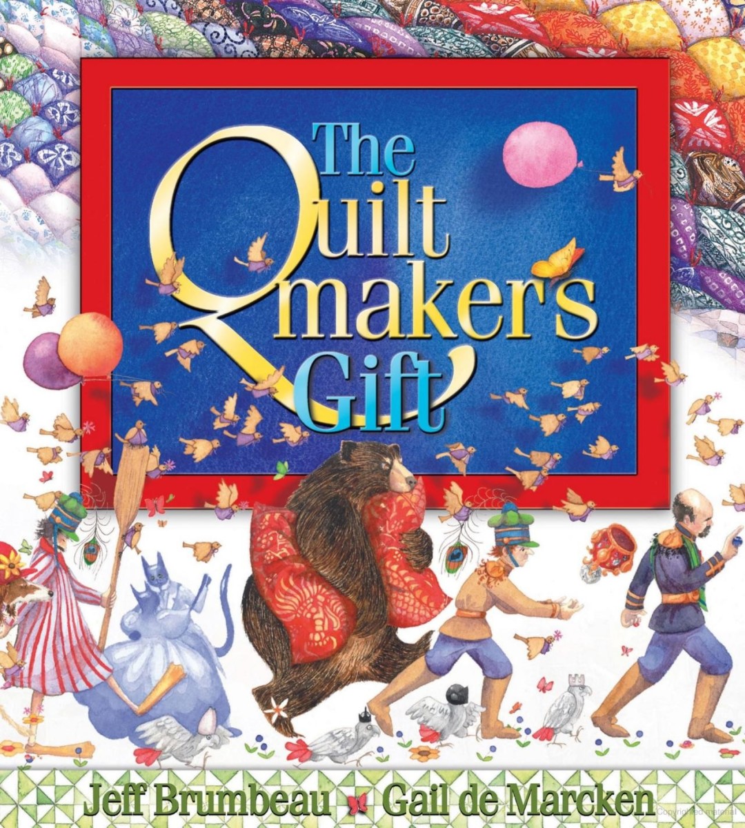 The Quiltmaker's Gift by Jeff Brumbeau and Gail DeMarcken Book Cover