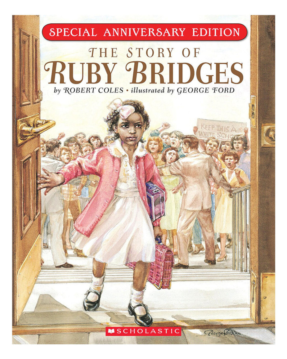The Story of Ruby Bridges by Robert Coles and George Ford