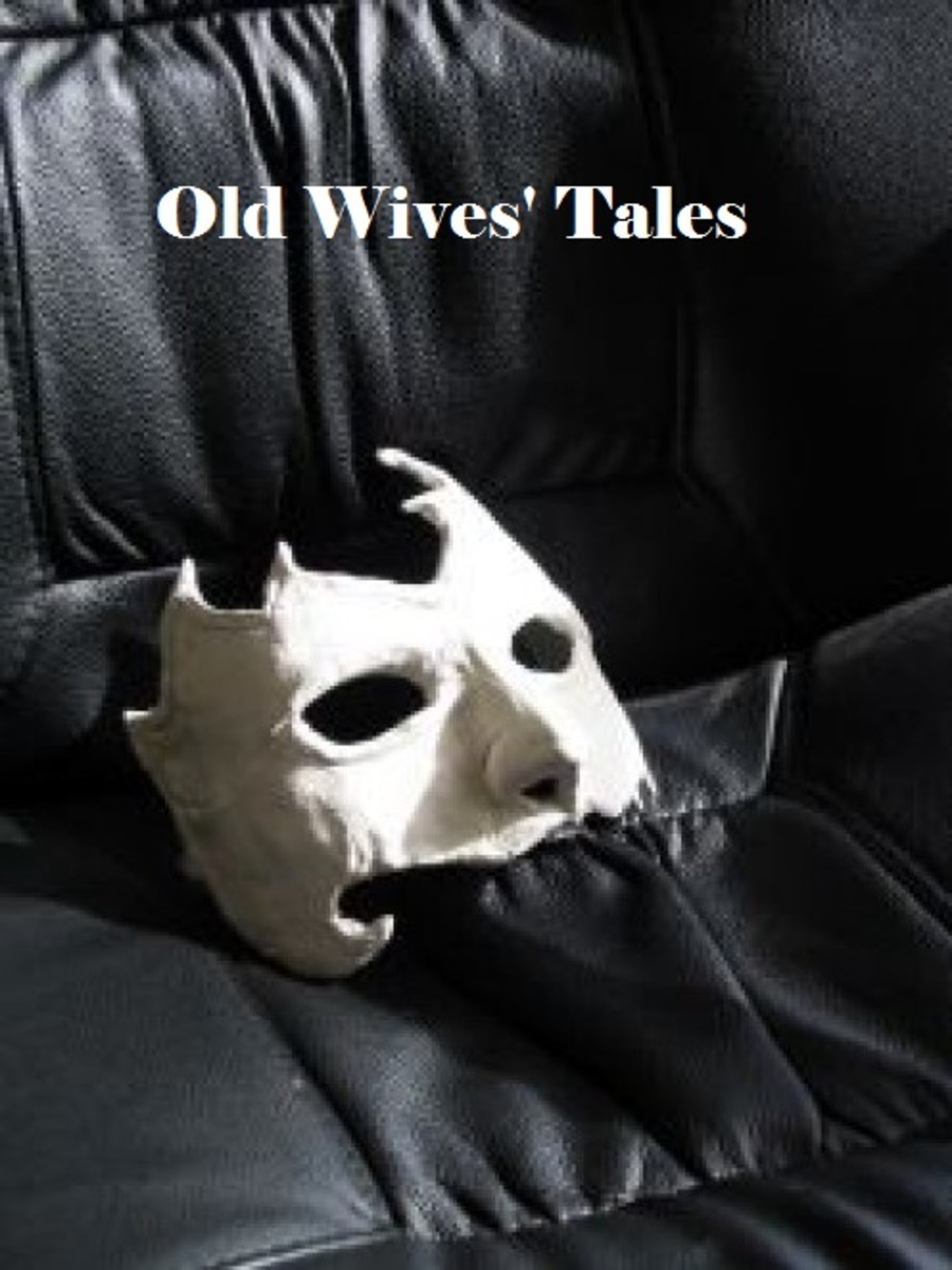 Truth or Consequences? Old Wives' Tales and the Trouble They Can Cause