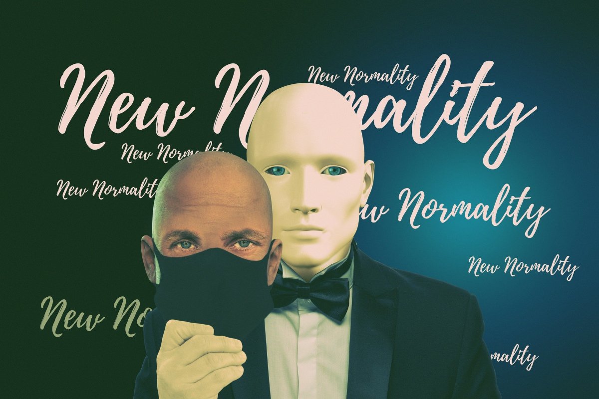 The New Normality is an Illusion