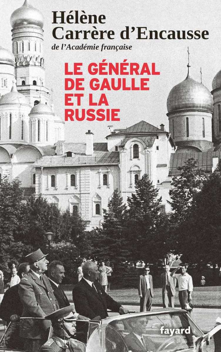 Le Général de Gaulle et la Russie Review