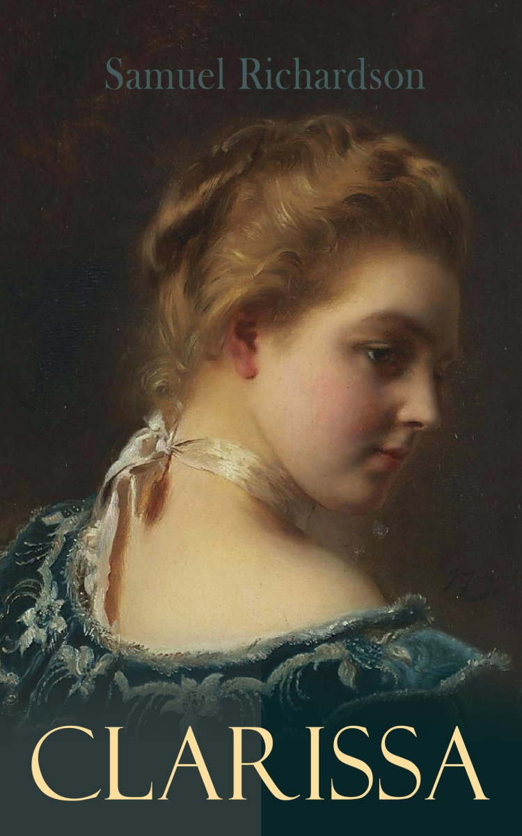 A Review of Clarissa Samuel Richardson