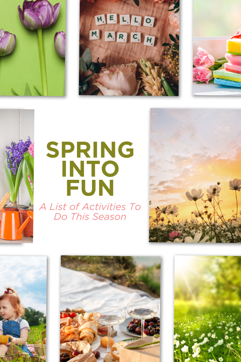 Spring into Fun: A List of Activities To Do This Season