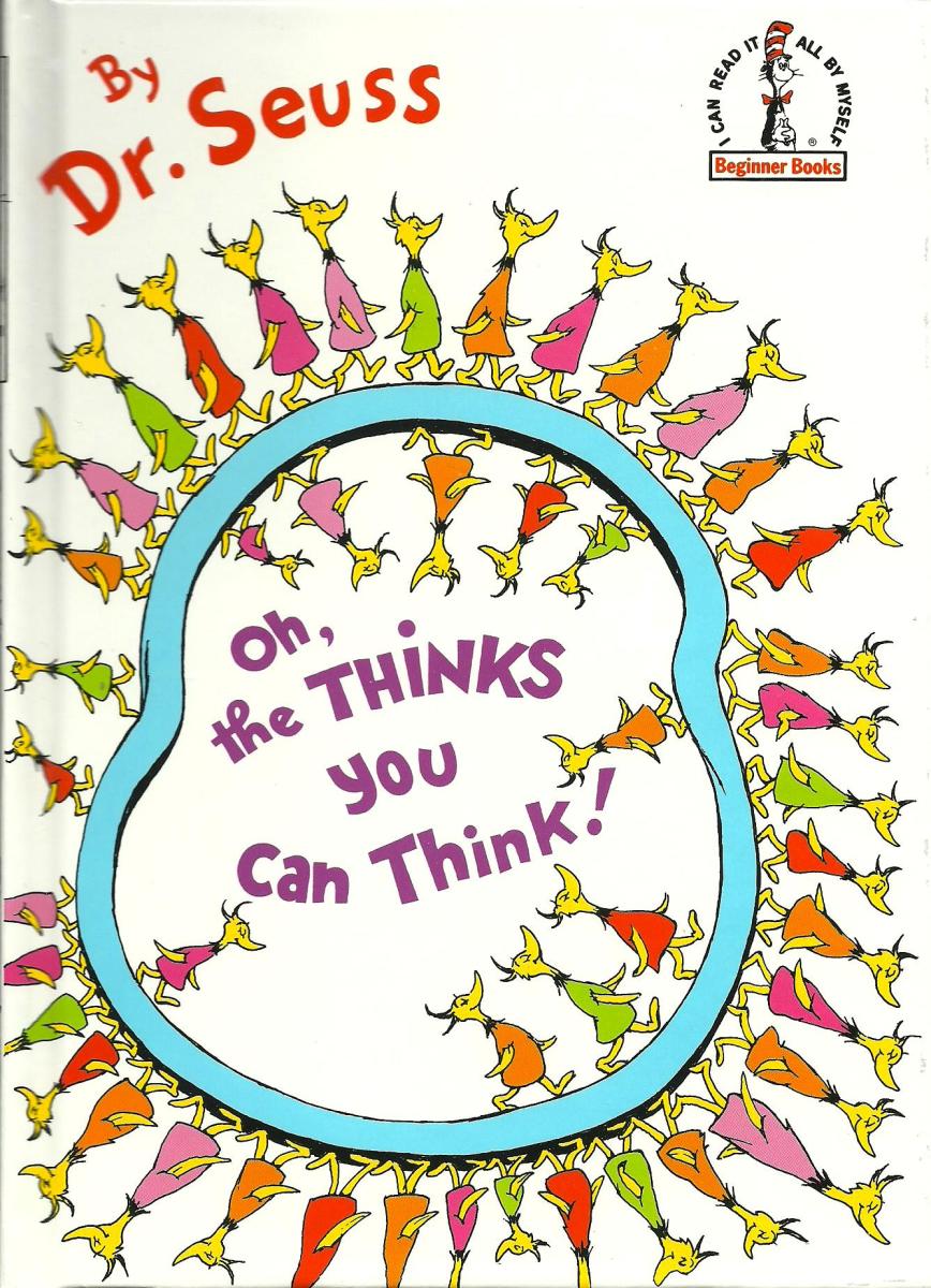 Oh, the Thinks You Can Think! By Dr. Seuss --  Book Review