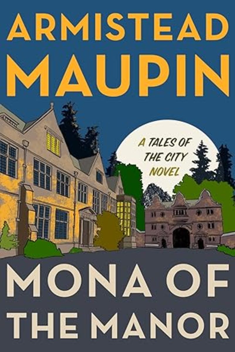 Book Review: Mona of the Manor by Armistead Maupin
