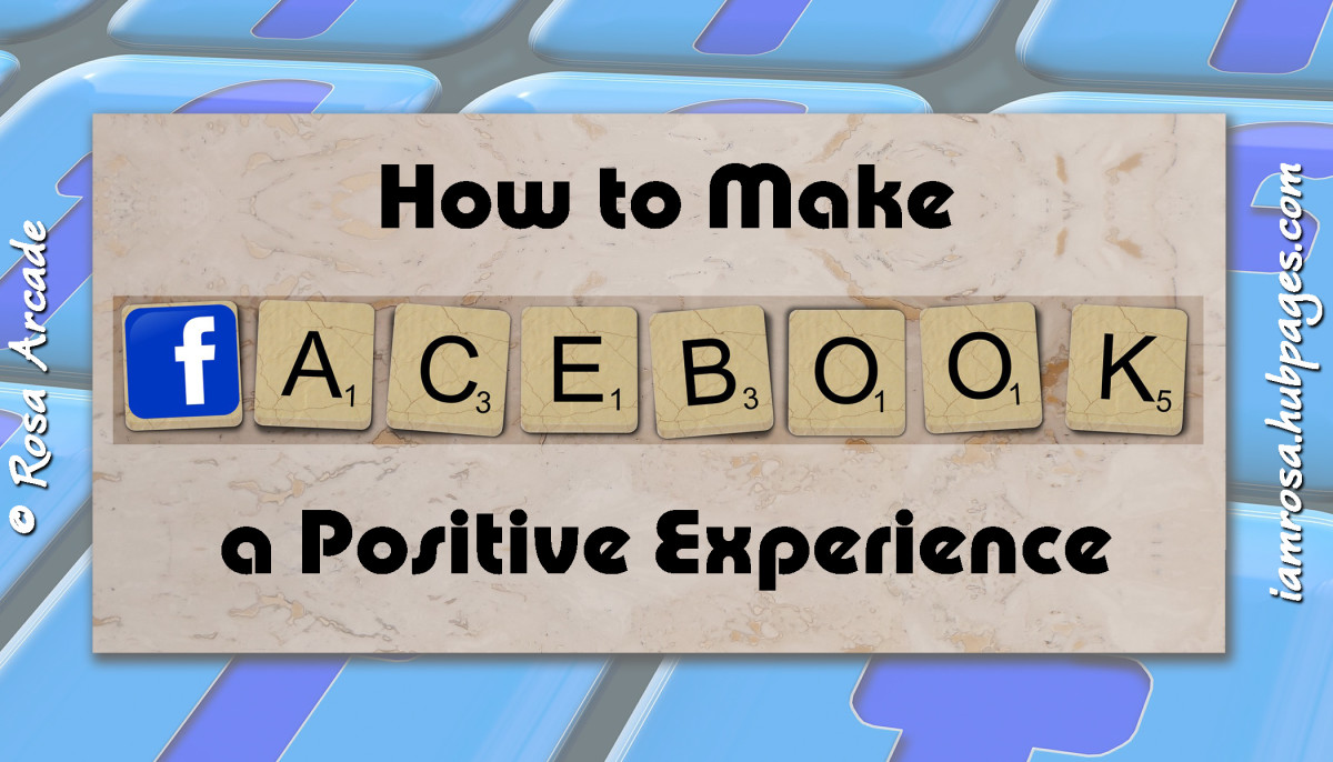 How to Make Facebook a Positive Experience
