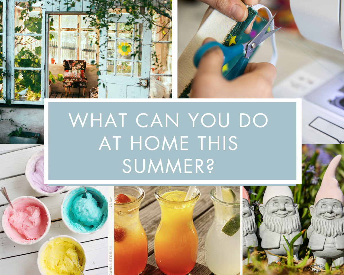 What Can You Do at Home This Summer? For Kids and Everybody