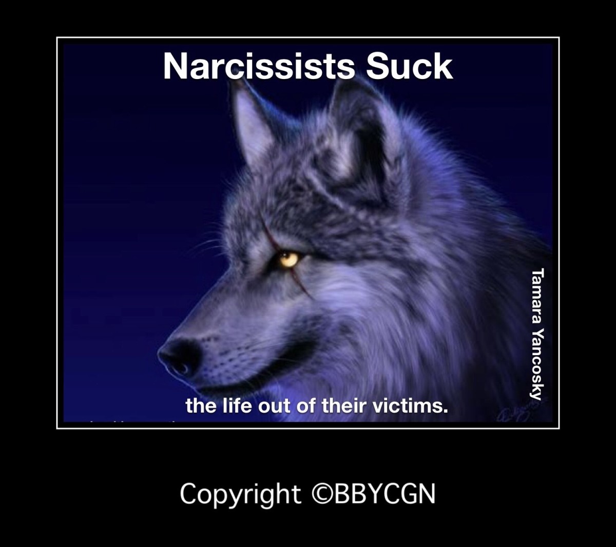Creative Quotes on Covert Narcissistic Abuse - Created by: Tamara Yancosky