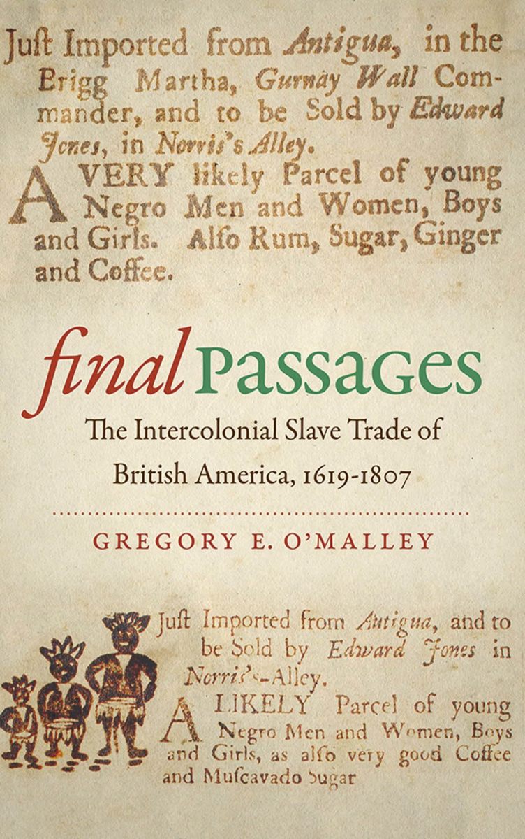 Final Passages: The Intercolonial Slave Trade in British America Review