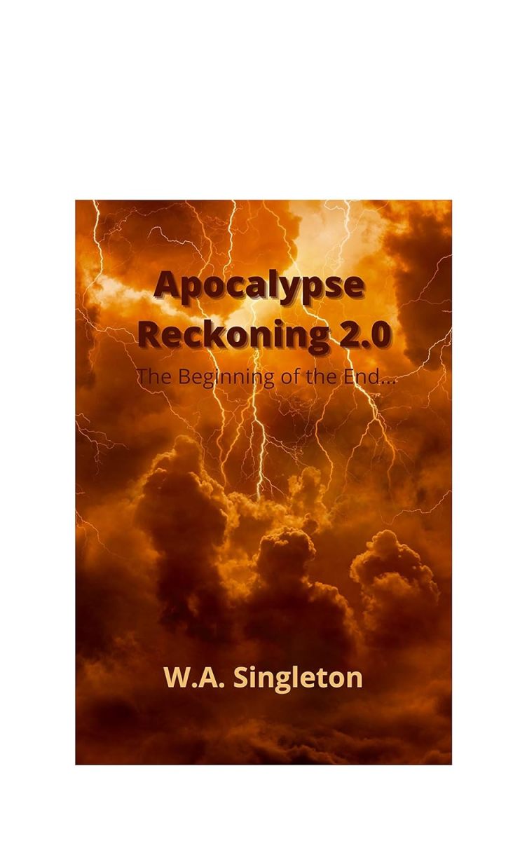 A Review of Apocalypse Reckoning 2.0 by William Singleton