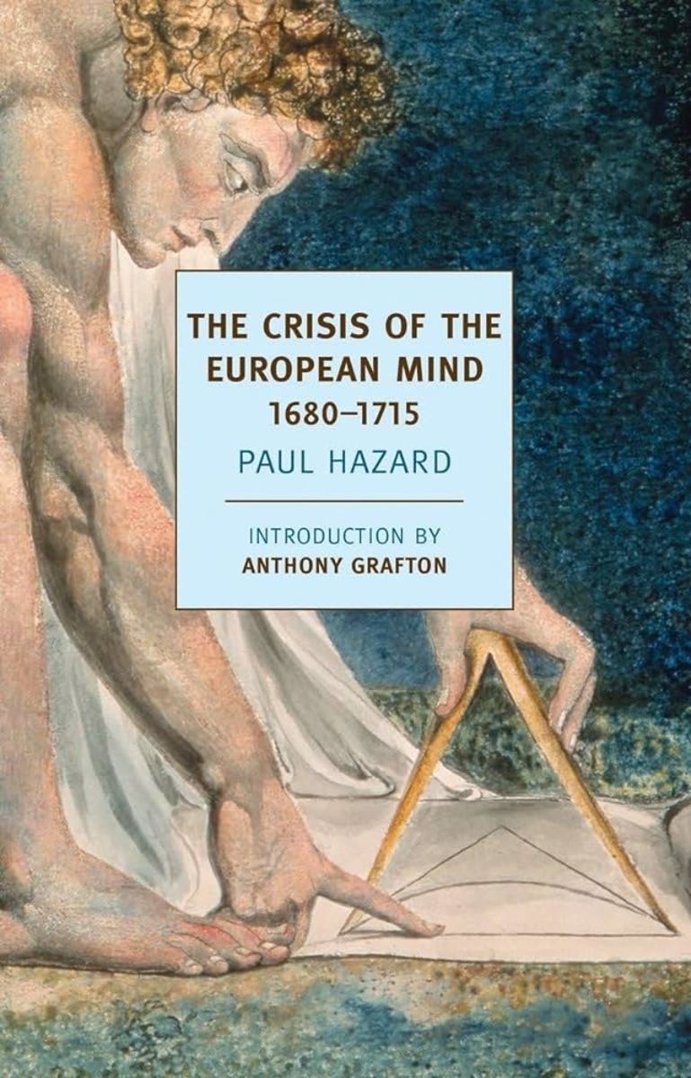 The Crisis of the European Mind, 1680-1715 Review