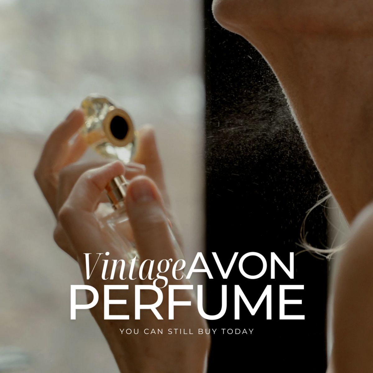 Vintage Avon Perfume You Can Still Buy Today