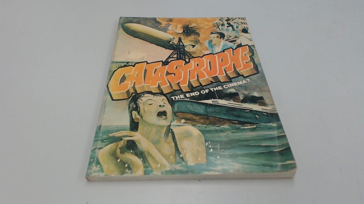 Retro Reading: Catastrophe- The End of the Cinema? by David Annan