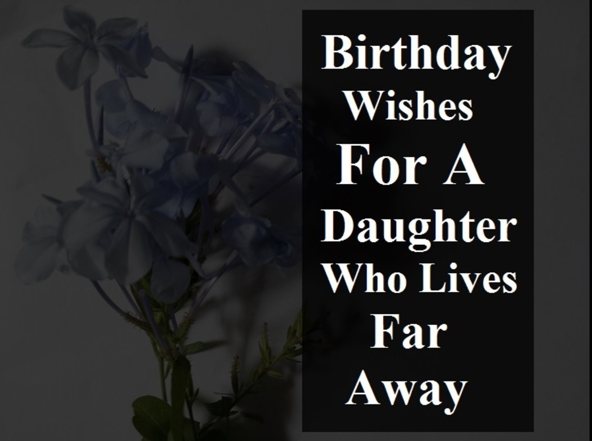 Happy Birthday Wishes for a Daughter Who Is Far Away