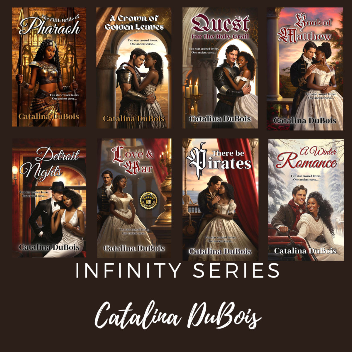 The Infinity Series: Historical Romance Novels by Catalina Dubois